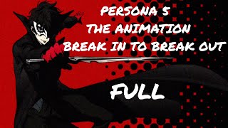 Download Mp3 PERSONA 5 THE ANIMATION BREAK IN TO BREAK OUT FULL Gudang lagu Download Mp3 PERSONA 5 THE ANIMATION BREAK IN TO BREAK OUT FULL