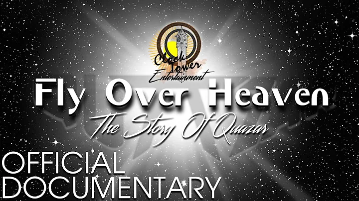 FLY OVER HEAVEN: The Story Of QUAZAR | Full Docume...