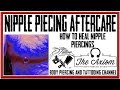 How to Heal Nipple Piercings   Nipple Piercing Aftercare Instructions