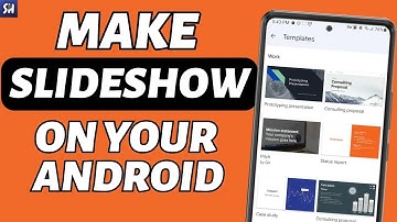 How to Make a Slideshow on Android? (2023)