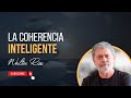 La coherencia inteligente - Walter Riso