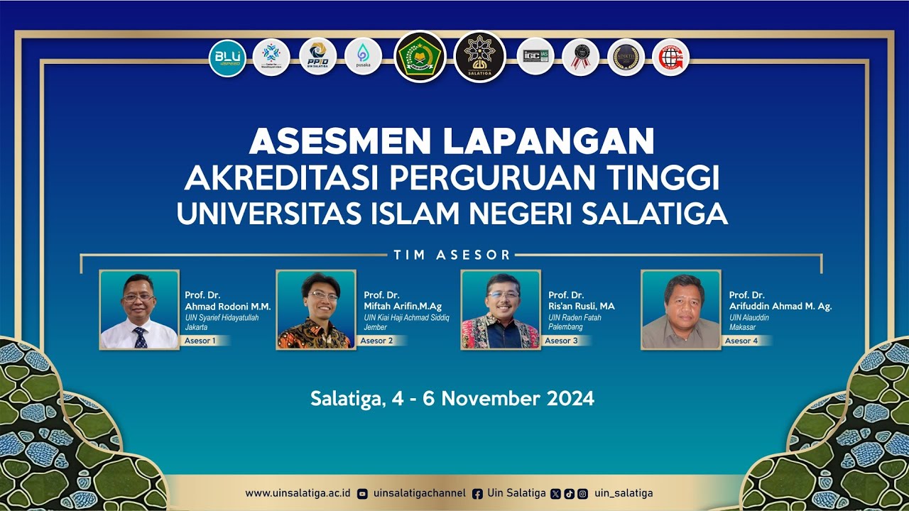 ASESMEN LAPANGAN AKREDITASI PERGURUAN TINGGI UNIVERSITAS ISLAM NEGRI SALATIGA