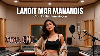 LANGIT MAR MANANGIS -  Loela Drakel Cover GMT