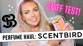 HUGE Scentbird Perfume Haul &amp; Sniff Test | I Bought SO MANY!