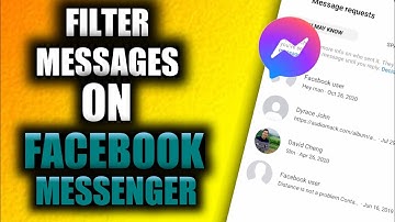 HOW TO FILTER MESSAGES ON FACEBOOK MESSENGER | FACEBOOK NEW FEATURE