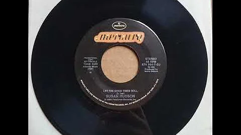 Susan Hudson "Let The Good Times Roll"