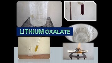 Preparation & Properties of Lithium oxalate