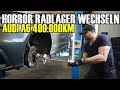 Audi a6 400000km alte radlager wollen nicht raus