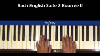 Bach English Suite No. 2 in A minor BWV 807 Bourrée II Piano Tutorial