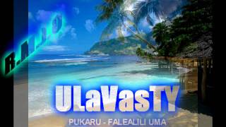 Video thumbnail of "Pukaru - Falealili Uma (ULaVasTY Remix)"