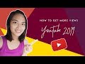 How To Get More Views on YouTube as a Creative for 2019