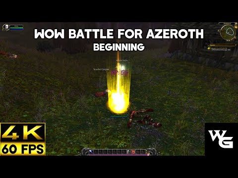 World of Warcraft Battle for Azeroth Gameplay | Part 1 (4K 60FPS)