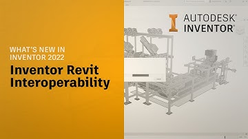 Autodesk Inventor 2022 What’s New: Inventor Revit Interoperability