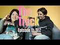 SEZ | The Track w/ Sam Taunton | Music, Comedy Followers, Never Bring Dates Home