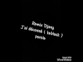 Jai dconn parole remix djany