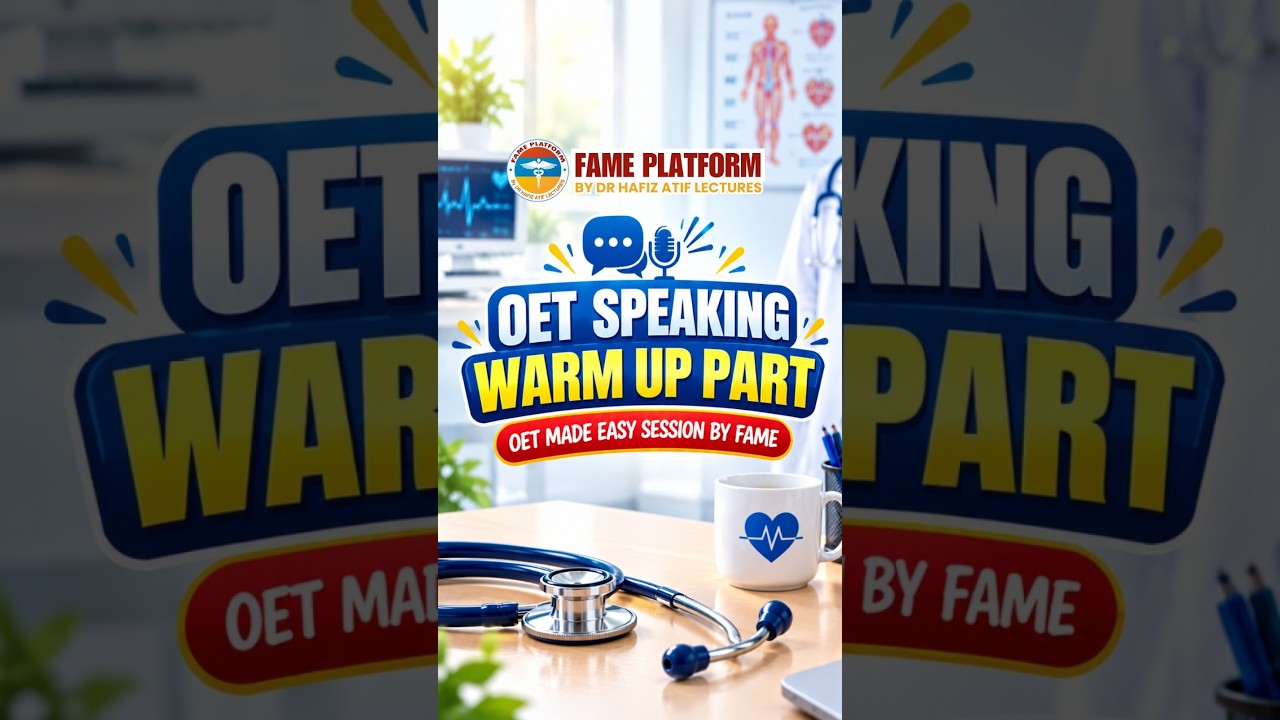 🎯 OET SPEAKING WARM-UP PART | OET MADE EASY | FAME PLATFORM 🗣️📚