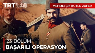 Asker baskın düzenledi! - Mehmetçik Kutlu Zafer Özel Sahneler @NostaljiTRT