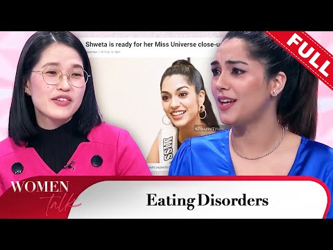 [FULL] Women Talk (2023) | Episode 10 - Eating Disorders