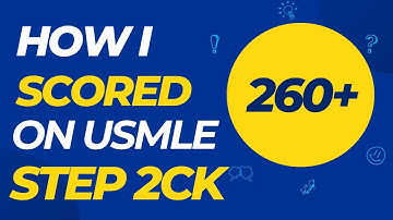 HOW I SCORED 260+ ON USMLE STEP2 CK (Complete Resources and Links)