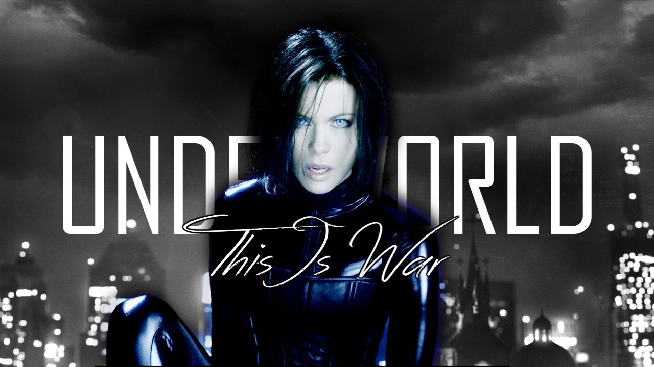 » this is war | underworld. - YouTube
