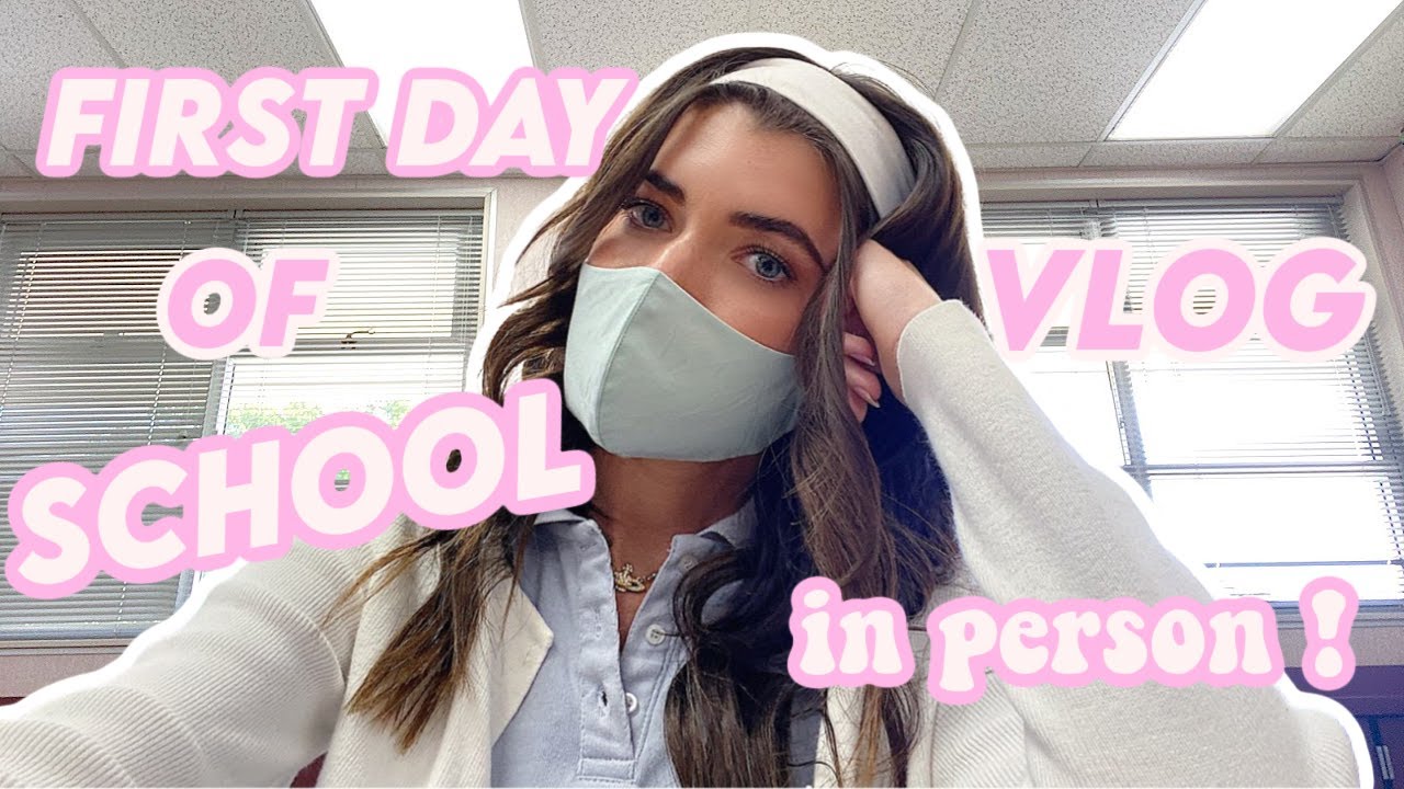 first day of school vlog IN PERSON! during a pandemic... - YouTube