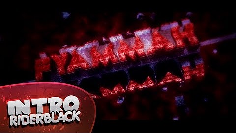 Fan Intro Fyammah  ➟ by RiDerBlaCK