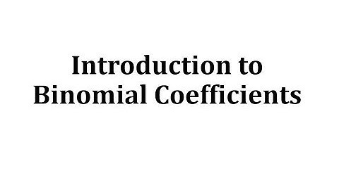 Introducción a los coeficientes binomiales