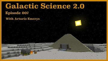 Galactic Science 2 Episode 007