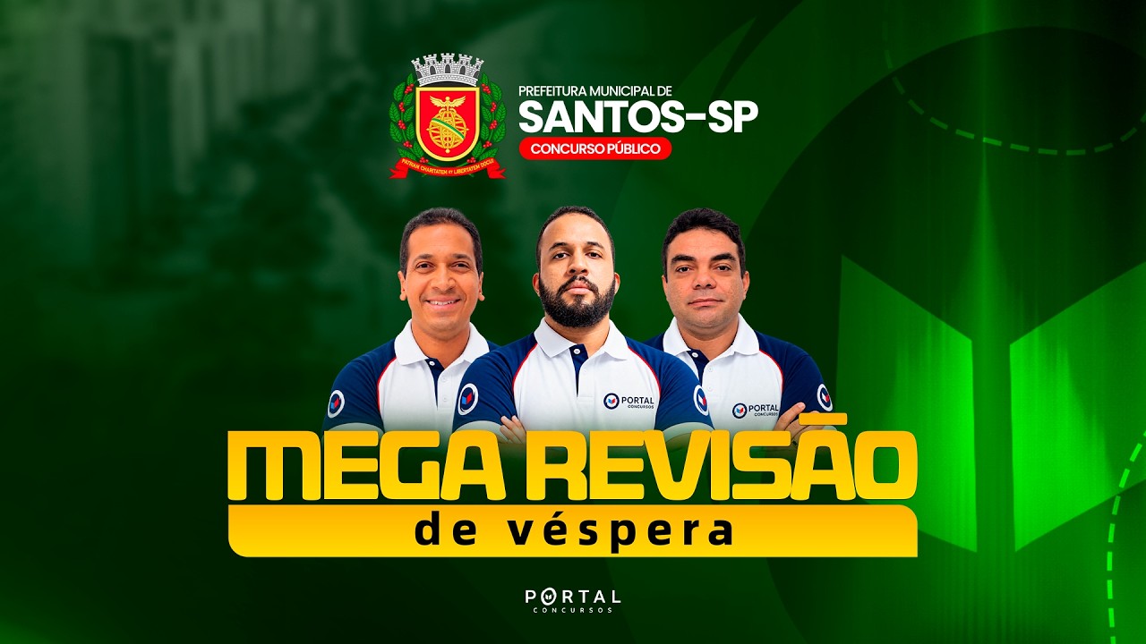 CONCURSO PREF. SANTOS/SP | MEGA REVISÃO DE VÉSPERA