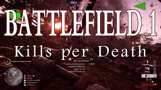 Battlefield 1 Multiplayer Gameplay - Featured Moments Kills Per Death