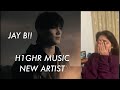 [JAY B] NEW H1GHR MUSIC ARTIST || REACTION