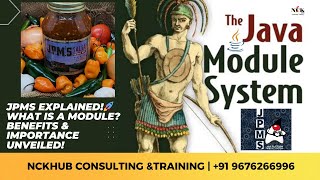 JPMS Explained! 🚀 | What is a Module? Benefits & Importance Unveiled | NCKHUB
