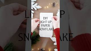 DIY PAPER SNOWFLAKE, LIGHT UP #christmascrafts #christmasdiy #snowflakes