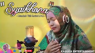 Download lagu Ustadzah Titik Kartini S.Pd.I - Syaikhona (Music Cover)