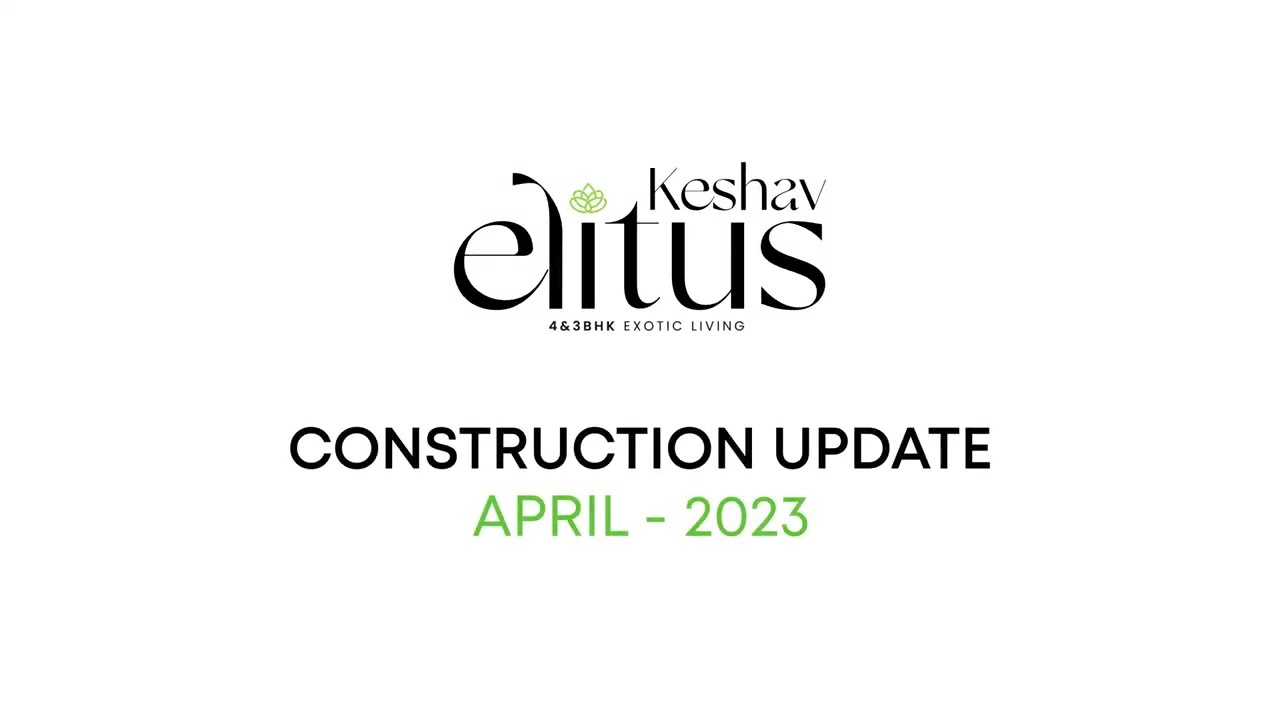 Urbania Group | Keshav Elitus - Construction Update : April 2023