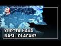 Yurt genelinde hava nasıl olacak? Hangi bölgelerde yağış var? | A Haber