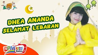 Dhea Ananda - Selamat Lebaran ( Kids Video)