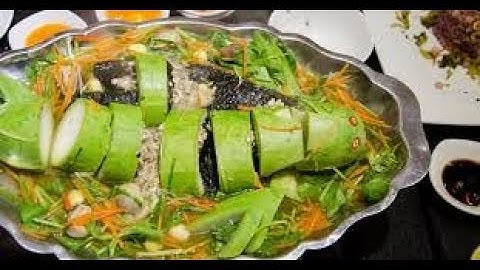 CÁ LÓC HẤP BẦU MÓN NGON VÀ HẤP DẪN CHO MỌI GIA ĐÌNH.