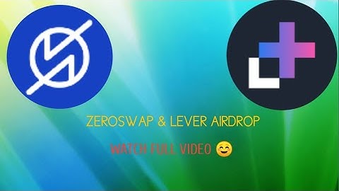 ZEROSWAP TESTNET AIRDROP & LEVER NETWORK AIRDROP EXPLAINED 👍