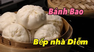 Bánh bao thơm ngon - Cách làm bánh bao đơn giản tại nhà | Bếp nhà Diễm|