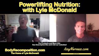 Powerlifting Nutrition with Lyle McDonald