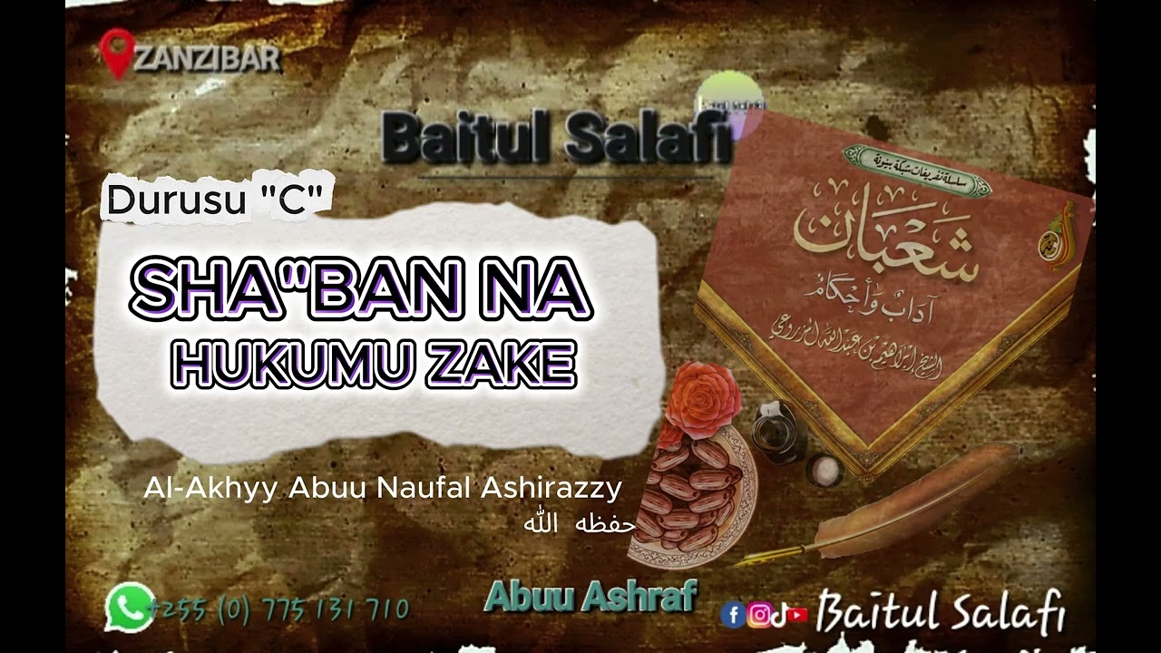 SHA'BAN NA HUKUMU ZAKE DURUSU 