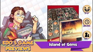 Edo's Island of Gems Review (KS Preview)