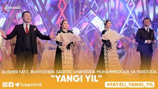 Alisher Fayz, Bunyodbek Saidov, Shahzoda Muhammedova va Parizoda - \