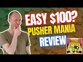 Pusher Mania Review – Easy $100? (REAL Test Results)