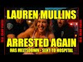 Lauren Mullins Arrest Video: Screaming Banshee has another Meltdown at Bar | Police Bodycam!