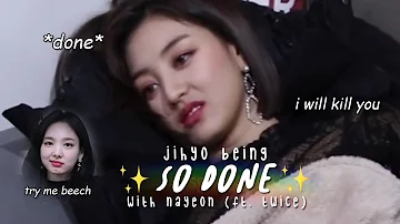 jihyo being so done with nayeon (ft. twice)