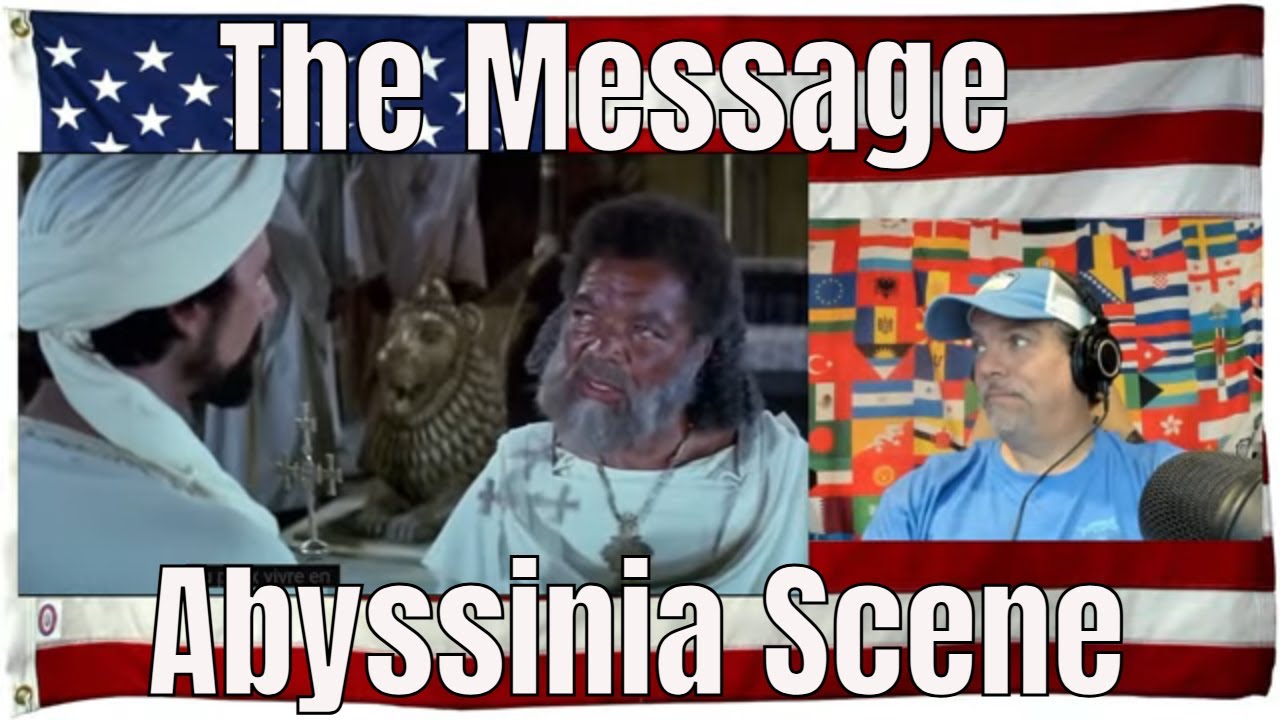 The Message Abyssinia Scene - REACTION