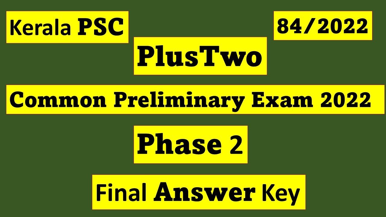 Plus Two Common Preliminary Exam 2022 | Phase 2 | Final Answer key ...