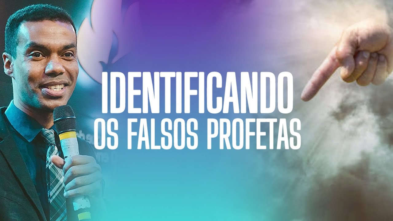 FUJA DOS FALSOS PROFETAS | Como saber quem são eles?